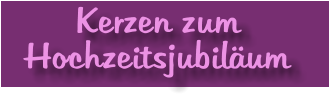 Kerzen zum Hochzeitsjubiläum