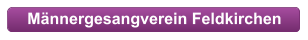 Männergesangverein Feldkirchen